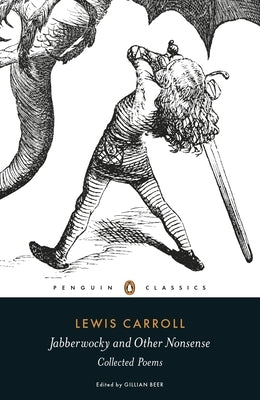 Jabberwocky and Other Nonsense: Collected Poems by Carroll, Lewis