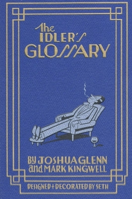 The Idler's Glossary by Glenn, Joshua