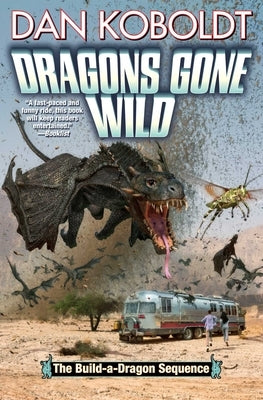 Dragons Gone Wild by Koboldt