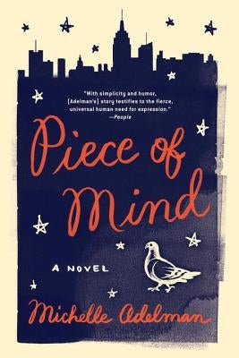 Piece of Mind by Adelman, Michelle