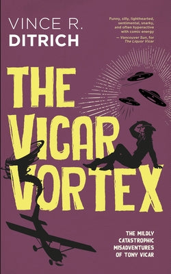 The Vicar Vortex by Ditrich, Vince R.