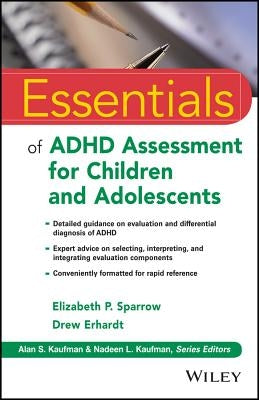 Essentials of ADHD Assessment for Children and Adolescents by Sparrow, Elizabeth P.
