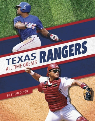 Texas Rangers All-Time Greats by Olson, Ethan