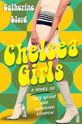 Chelsea Girls by Lloyd, Catherine