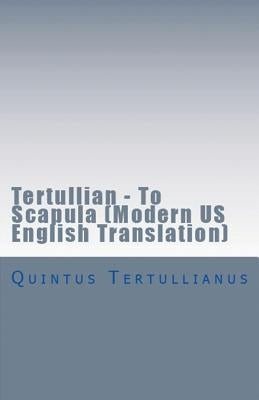 To Scapula by Tertullian