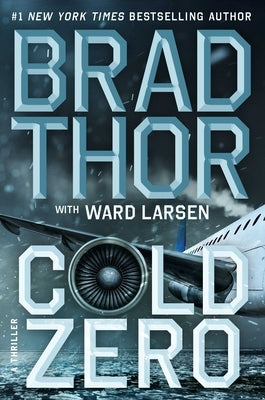 Cold Zero: A Thriller by Thor, Brad