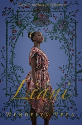 Liani by Vega, Wendelyn