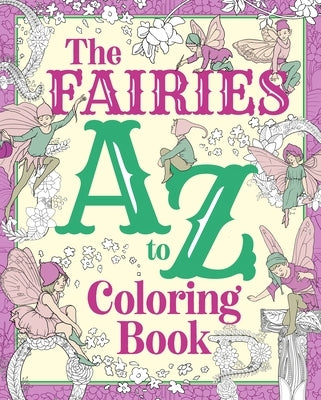 The Fairies A to Z Coloring Book by Willow, Tansy