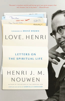Love, Henri: Letters on the Spiritual Life by Nouwen, Henri J. M.
