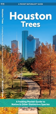 Houston Trees: A Folding Pocket Guide to Familiar Trees by Waterford Press