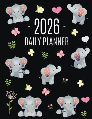 Baby Elephant Planner 2026: Cute Daily Organizer for 2026 (12 Months) Funny Jungle Animal Scheduler with Yellow Butterflies, Flowers & Pink Hearts by Press, Happy Oak Tree