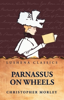 Parnassus on Wheels by Christopher Morley