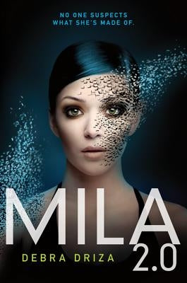 Mila 2.0 by Driza, Debra
