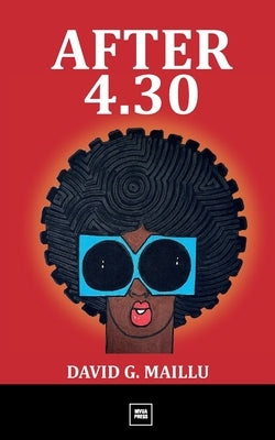 After 4.30 by Maillu, David G.