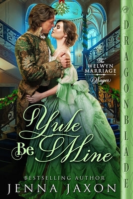 Yule Be Mine by Jaxon, Jenna