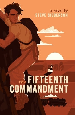 The Fifteenth Commandment by Sieberson, Steve