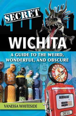Secret Wichita by Whiteside, Vanessa