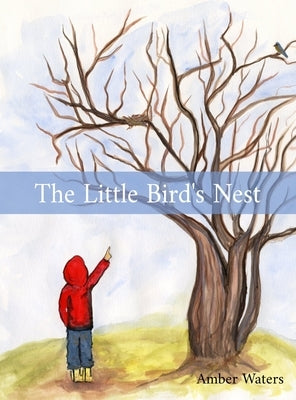 The Little Bird's Nest by Waters, Amber