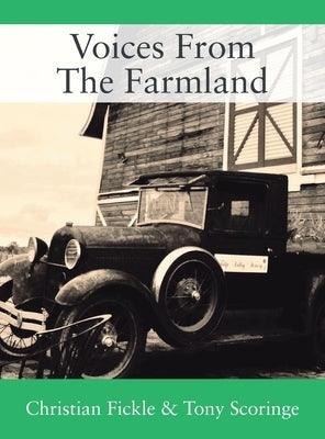 Voices From The Farmland by Fickle, Christian