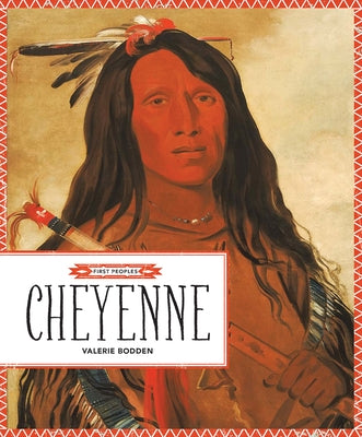 Cheyenne by Bodden, Valerie