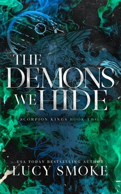 The Demons We Hide [Discreet Edition] by Smoke, Lucy