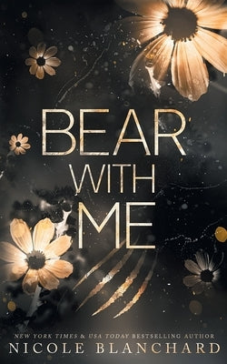 Bear With Me by Blanchard, Nicole
