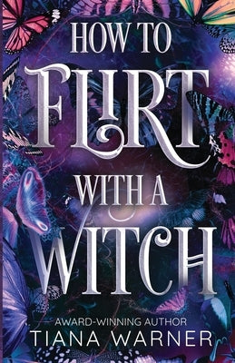 How to Flirt with a Witch by Warner