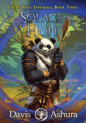 The Solace of Hope by Ashura, Davis