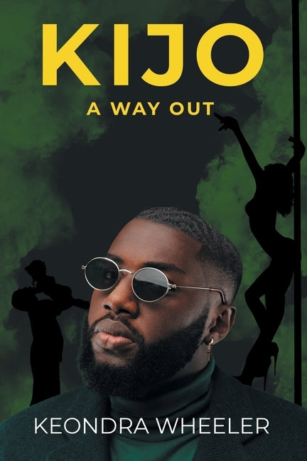 Kijo A Way Out by Wheeler, Keondra
