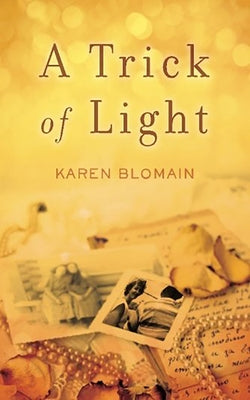 A Trick of Light by Blomain, Karen