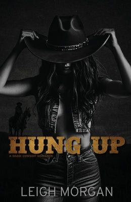 Hung Up by Morgan, Leigh