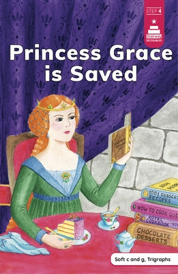 Princess Grace Is Saved by Koch, Leanna