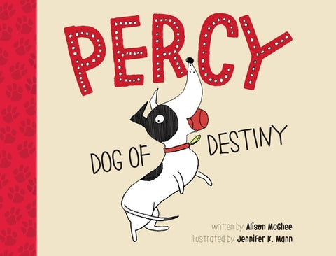 Percy, Dog of Destiny by McGhee, Alison
