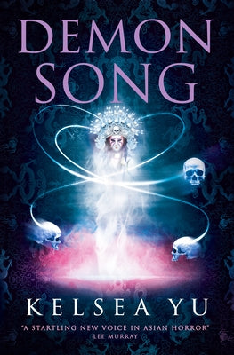 Demon Song by Yu, Kelsea