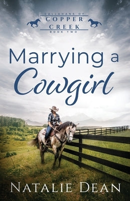 Marrying a Cowgirl by Dean, Natalie