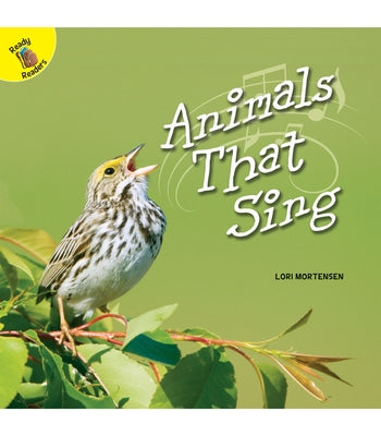 Animals That Sing by Mortensen, Lori