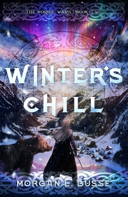 Winter's Chill: Volume 2 by Busse, Morgan L.