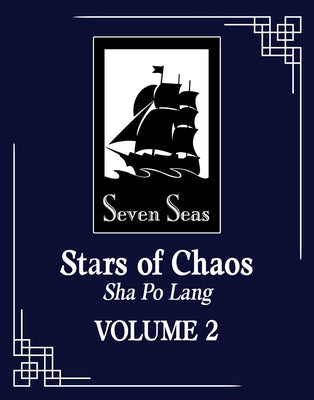Stars of Chaos: Sha Po Lang (Novel) Vol. 2 by Priest