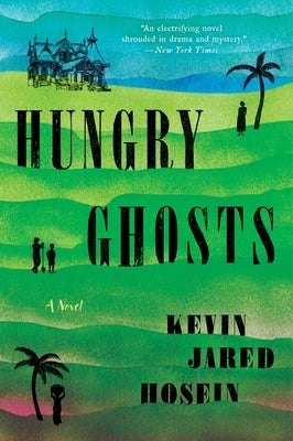Hungry Ghosts by Hosein, Kevin Jared