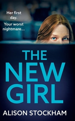 The New Girl by Stockham, Alison