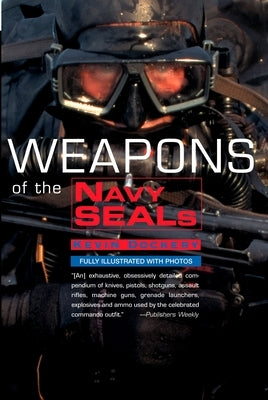 Weapons of the Navy Seals by Dockery, Kevin