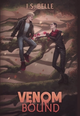 Venom Bound (Blood Tethered #2, HARDCOVER) by Belle, I. S.