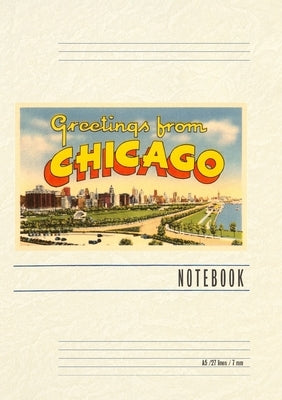 Vintage Lined Notebook Greetings from Chicago, Illinois by Found Image Press