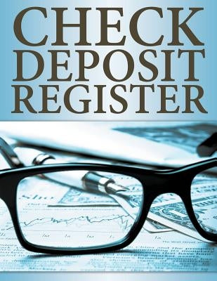 Check Deposit Register by Speedy Publishing LLC
