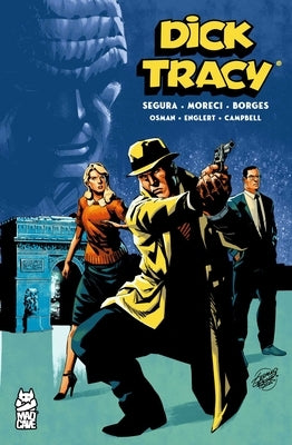 Dick Tracy Vol. 3 by Segura, Alex