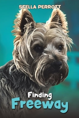 Finding Freeway by Perrott, Stella