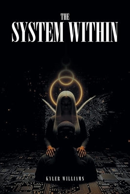The System Within by Williams, Kyler