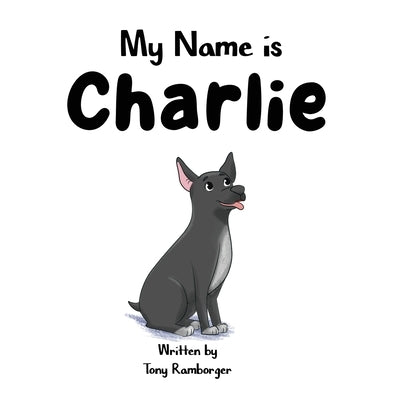 My Name is Charlie by Ramborger, Tony