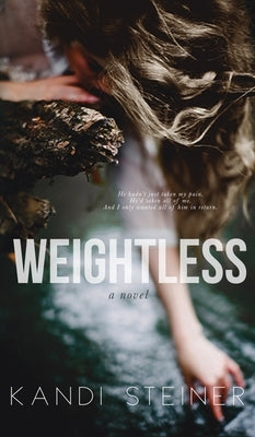 Weightless by Steiner, Kandi