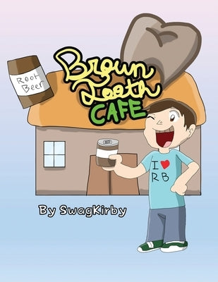 Brown Tooth Cafe by Swagkirby